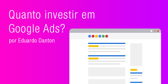 Quanto investir em Google Ads